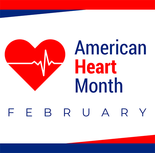 February is American Heart Month